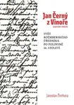 Jan Černý z Vinoře (cca 1520–1585/6)