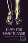 Elegy for Mary Turner (An Illustrated Account of a Lynching) - kniha z kategorie Historie