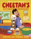 Cheetah's Ultimate Cookbook - Cheetah and Goodboy Noah