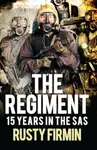The Regiment - Rusty Firmin