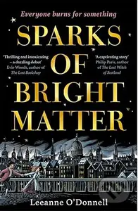 Sparks of Bright Matter - Leeanne O'donnell - kniha z kategorie Thrillery