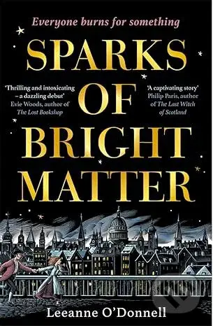 Sparks of Bright Matter - Leeanne O'donnell - kniha z kategorie Thrillery
