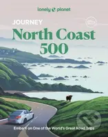Lonely Planet Journey North Coast 500 - Lonely Planet