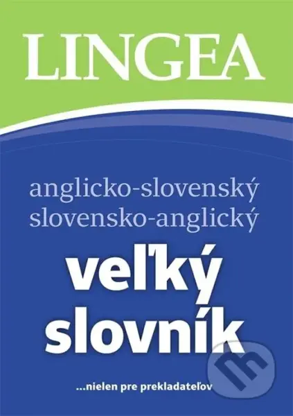 Anglicko-slovenský slovensko-anglický veľký slovník - kniha z kategorie Jazykové učebnice a slovníky