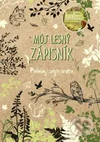 Dievča menom Willow: Môj lesný zápisník (Počúvaj svoje srdce) - kniha z kategorie Beletrie pro děti