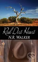 Red Dirt Heart - N.R. Walker - kniha z kategorie Romantická