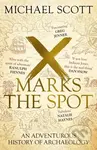 X Marks the Spot (An Adventurous History of Archaeology) - kniha z kategorie Historie