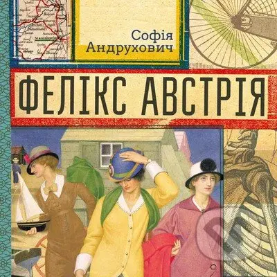Feliks Avstriia - Sofija Andruchovyč - kniha z kategorie Společenská beletrie