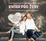 Kniha pro ženy (audiokniha) - Milan Studnička, Olga Studničková Šípková - audiokniha z kategorie Motivace a seberozvoj