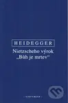 Nietzscheho výrok Bůh je mrtev - Heidegger - kniha z kategorie Studie