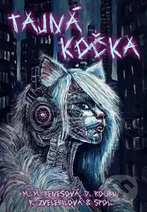 Tajná kočka - Majka Marie Benešová, Dominik Roubin - kniha z kategorie Beletrie pro děti
