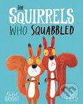The Squirrels Who Squabbled - Rachel Bright