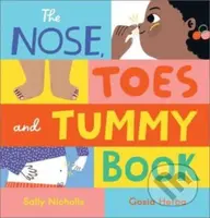 The Nose, Toes and Tummy Book - Sally Nicholls - kniha z kategorie Pro děti