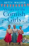 Victory for the Cornish Girls - Betty Walker - kniha z kategorie Romantika