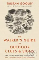 The Walker's Guide to Outdoor Clues and Signs (Their Meaning and the Art of Making Predictions and Deductions) - kniha z kategorie Zdraví a životní…