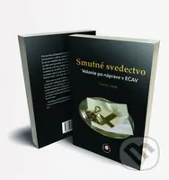 Smutné svedectvo (Volanie po náprave v ECAV) - Imrich Lukáč - kniha z kategorie Křesťanství