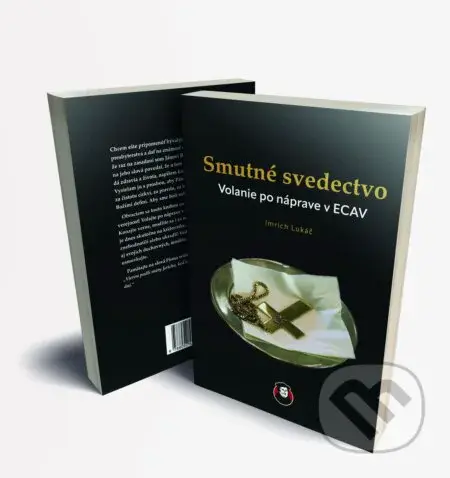 Smutné svedectvo (Volanie po náprave v ECAV) - Imrich Lukáč - kniha z kategorie Křesťanství