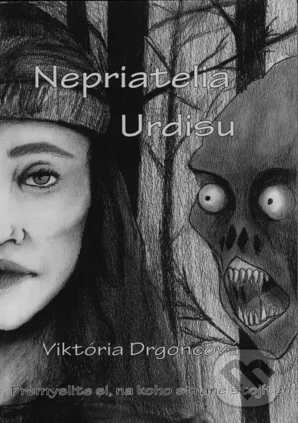 Nepriatelia Urdisu - Viktória Drgoncová