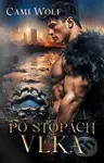 Po stopách vlka - Cami Wolf - kniha z kategorie Fantasy