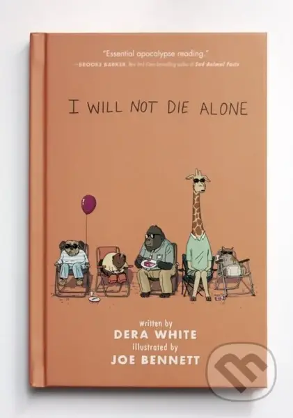 I Will Not Die Alone - Dera White