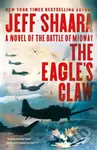 The Eagle's Claw (A Novel of the Battle of Midway) - kniha z kategorie Společenská beletrie