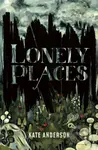 Lonely Places - Kate Anderson - kniha z kategorie Pro děti