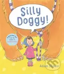 Silly Doggy! - Adam Stower - kniha z kategorie Pro děti