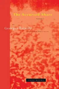 The Accursed Share - Georges Bataille