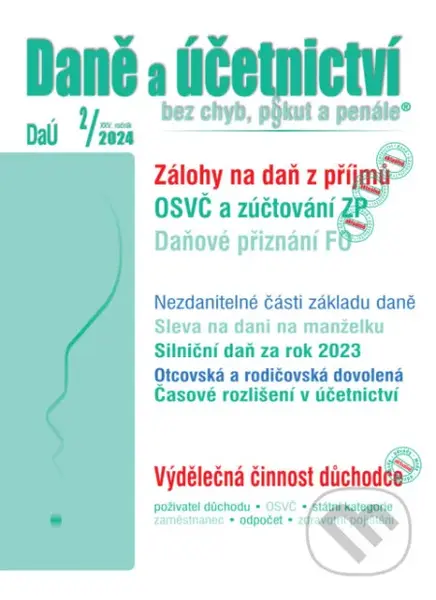 Daně a účetnictví bez chyb, pokut a penále  č. 2 / 2024 - Daňové přiznání FO