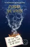 By the Time You Read This I'll Be Gone (Murder, She Wrote #1) - kniha z kategorie Pro děti