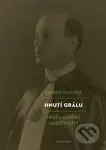Hnutí Grálu (Příběh nového náboženství) - Zdeněk Vojtíšek - kniha z kategorie Historie