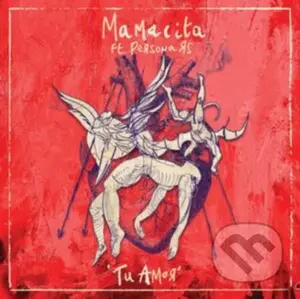 Mamacita Ft. Persona Rs: Tu Amor  LP - Mamacita