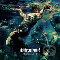 Malevolence:  Malicious Intent - Malevolence