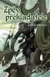 Zpěv překladatele - Jan Hamouz - kniha z kategorie Fantasy