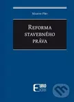 Reforma stavebného práva - Martin Píry - kniha z kategorie Právo