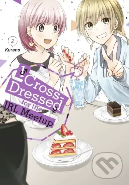 I Cross-Dressed for the IRL Meetup 2 - Kurano