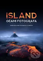 Island očami fotografa (Sprievodca pre fotografov a turistov) - kniha z kategorie Fotografie