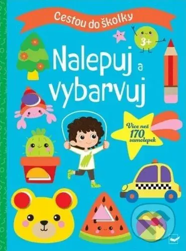 Cestou do školky Nalepuj a vybarvuj 3+ - kniha z kategorie Naučné knihy