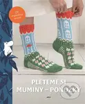 Pleteme si muminy - ponožky - kniha z kategorie Ruční práce