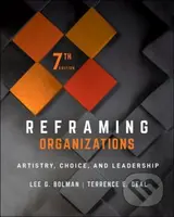 Reframing Organizations (Artistry, Choice, and Leadership) - kniha z kategorie Byznys a management