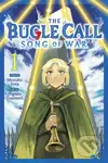 Bugle Call: Song of War 1 - Mozuku Sora, Higoro Toumori (ilustrátor) - kniha z kategorie Komiksy