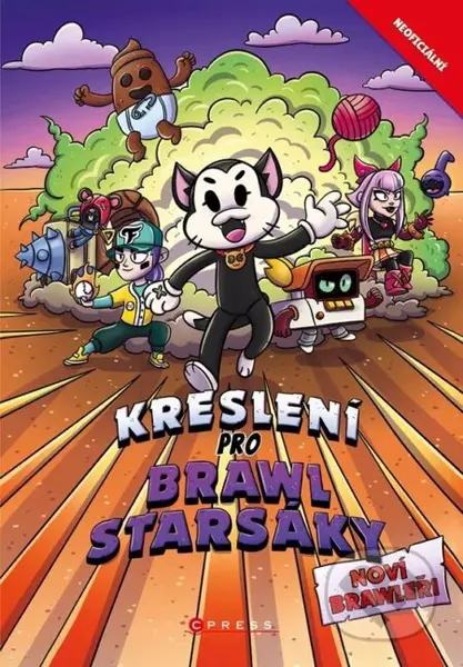 Noví Brawleři: Kreslení pro Brawlstarsáky (Noví brawleři) - kniha z kategorie Úkoly pro děti