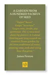 A Garden from a Hundred Packets of Seed - James Fenton