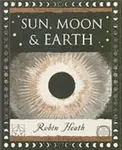 Sun, Moon and Earth - Robin Heath