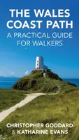 The Wales Coast Path - Chris Goddard, Katharine Evans