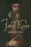 John Knox - Jane Dawson