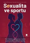 Sexualita ve sportu - Dana Štěrbová, Petr Krol, Svozil Zbyněk