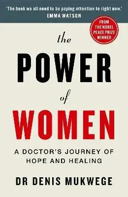 The Power of Women - Dr Dr Denis Mukwege