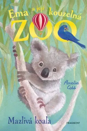 Ema a její kouzelná zoo - Mazlivá koala - Amelia Cobb - e-kniha