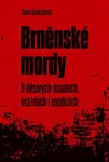Brněnské mordy - Jana Soukupová